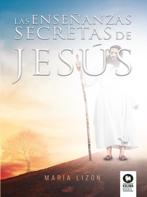 cover image of Las enseñanzas secretas de Jesús